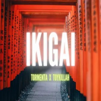 IKIGAI by Tormenta