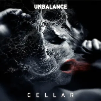 Cellar Ep by Unbalance