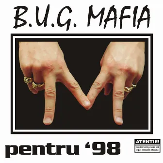 Pentru '98 (Maxi-Single) by B.U.G. Mafia