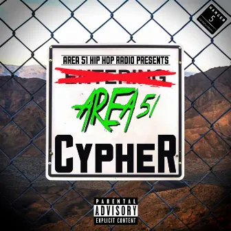 Area51 HipHop Radio Presents: Area51 Cypher (Freestyle) by Kajohn