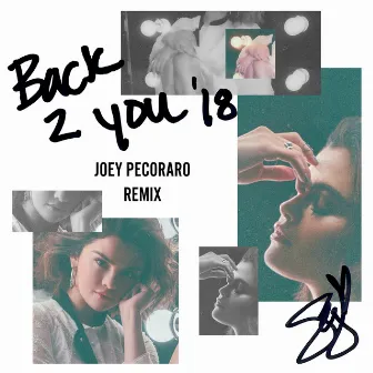 Back To You (Joey Pecoraro Remix) by Joey Pecoraro