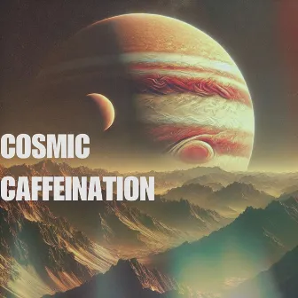 Cosmic Caffeination (Moody Jazz Backgrounds) by All Mood Café