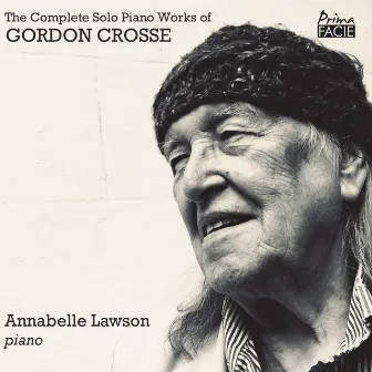 The Complete Solo Piano Works of Gordon Crosse by Gordon Crosse