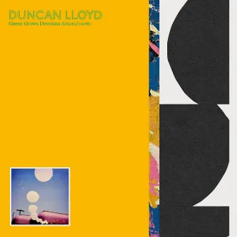 Green Grows Devotion (Selected Works) [Remastered 2022] by Duncan Lloyd