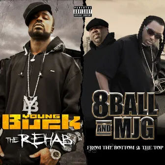 The Rehab & From the Bottom 2 the Top (Deluxe Edition) by Young Buck