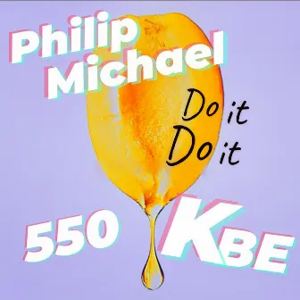 Do It Do It by Philip Michael