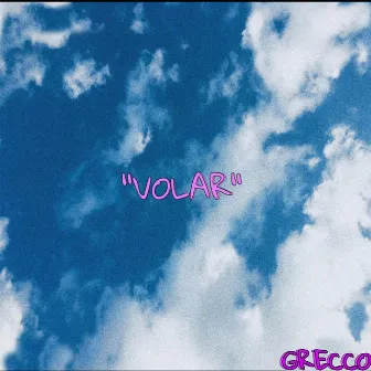 Volar by Grecco