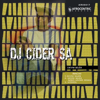 Devni Selèb by DJ Cider SA