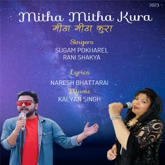 Mitha Mitha Kura by Rani Shakya