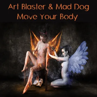 Move Your Body by Mad Dog