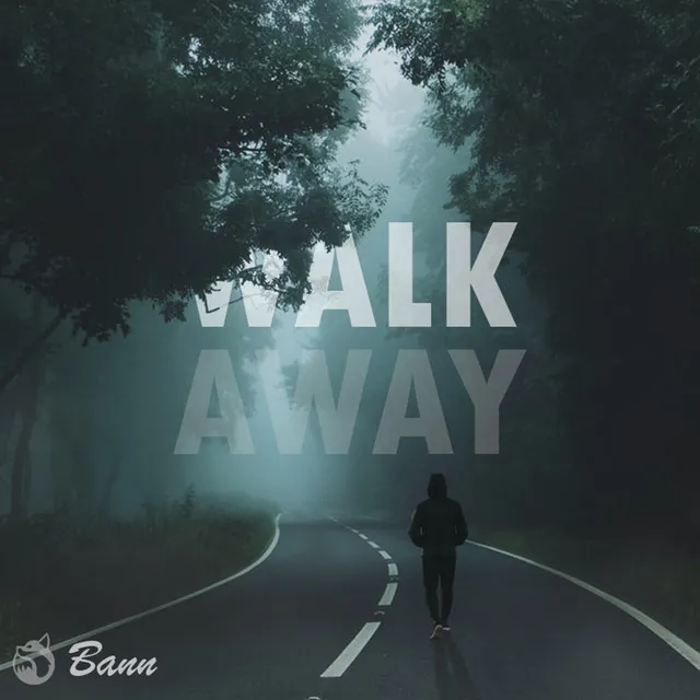 Walk Away