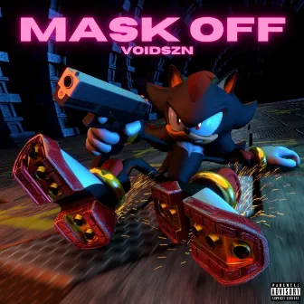 Mask Off! by voidszn