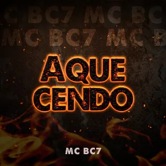 Aquecendo by BC7