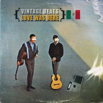 Love Was Here by BeatsByVintage