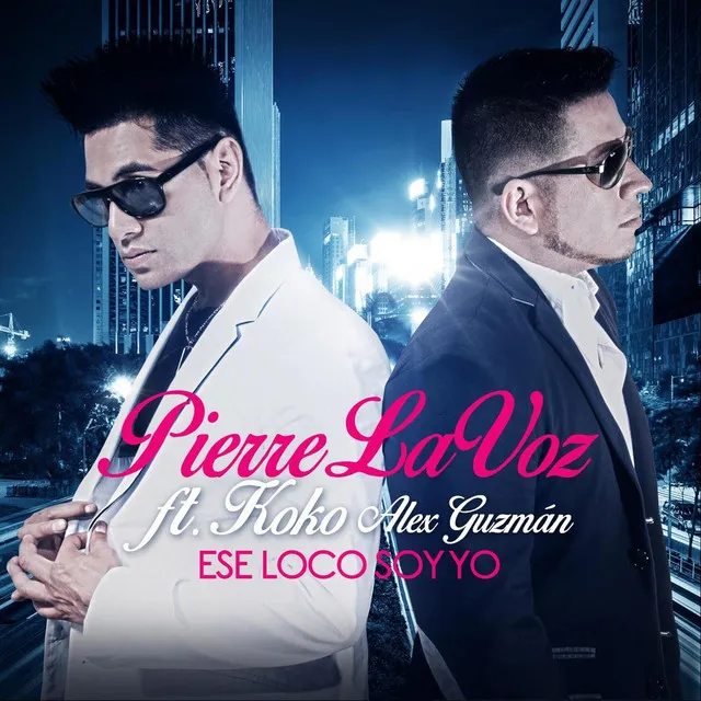 Ese Loco Soy Yo (feat. Koko Alex Guzman)