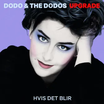 Hvis det Blir by Dodo & the Dodos