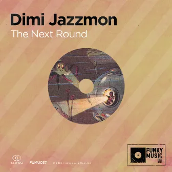 The Next Round by Dimi Jazzmon