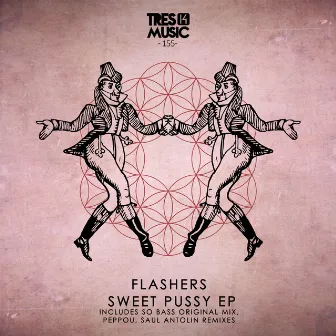 Sweet Pussy by The Flashers