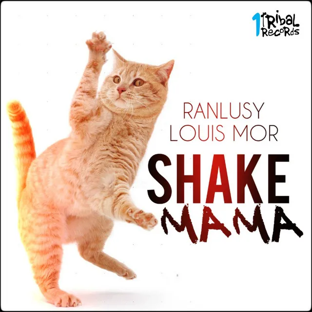 Shake Mama - Lalo Emme Remix