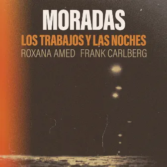 Moradas by Frank Carlberg