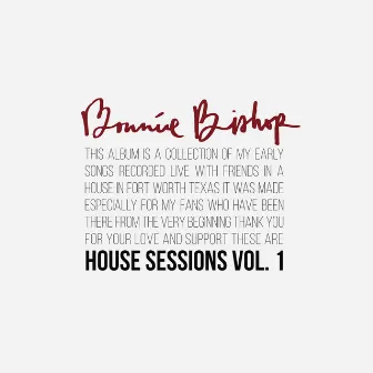 House Sessions, Vol. 1 by Bonnie Bishop