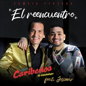 El Reencuentro by Orquesta Caribeños de Guadalupe