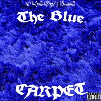 The Blue Carpet by 16thLetterBoySS