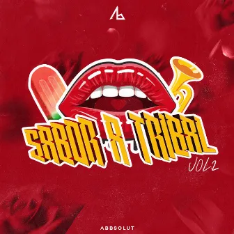 Sabor A Tribal Vol.2 by Abbsolut