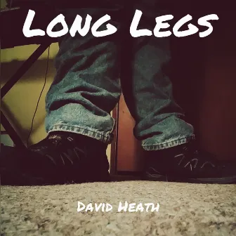 Long Legs by David Heath