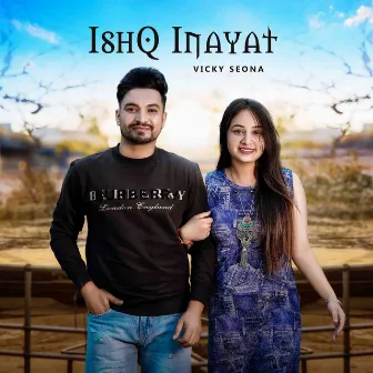 Ishq Inayat by Vicky Seona