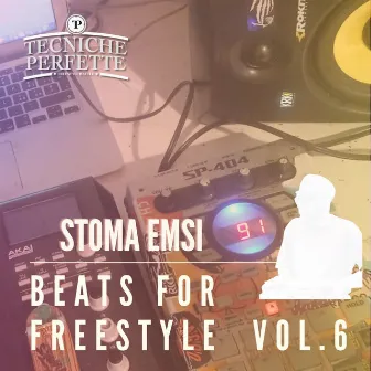 Beats For Freestyle Vol. 6 by Tecniche Perfette