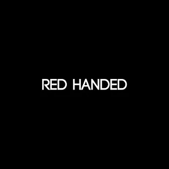 Red Handed by yef