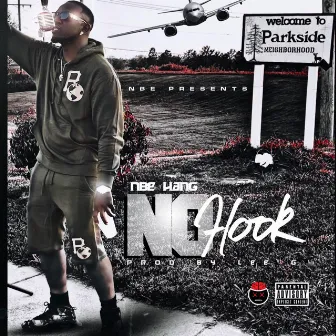 No Hook by NBE HANG