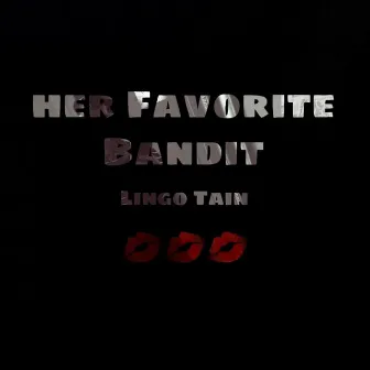 Her Favorite Bandit by Lingo Tain