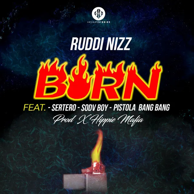 Burn (feat. Sertero, Soda Boy, Pistola Bang Bang & Hippie Mafia)