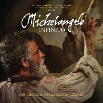 Michelangelo infinito (Original Motion Picture Soundtrack) by Matteo Curallo