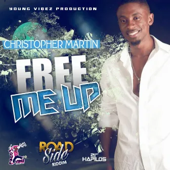 Free Me Up by Christopher Martin