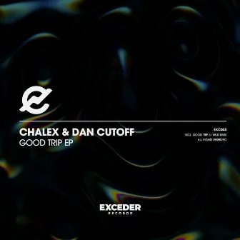 Good Trip EP by Dan Cutoff