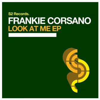 Look at Me EP by Frankie Corsano