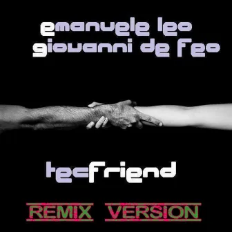 TecFriend (Remix Version) by Giovanni De Feo