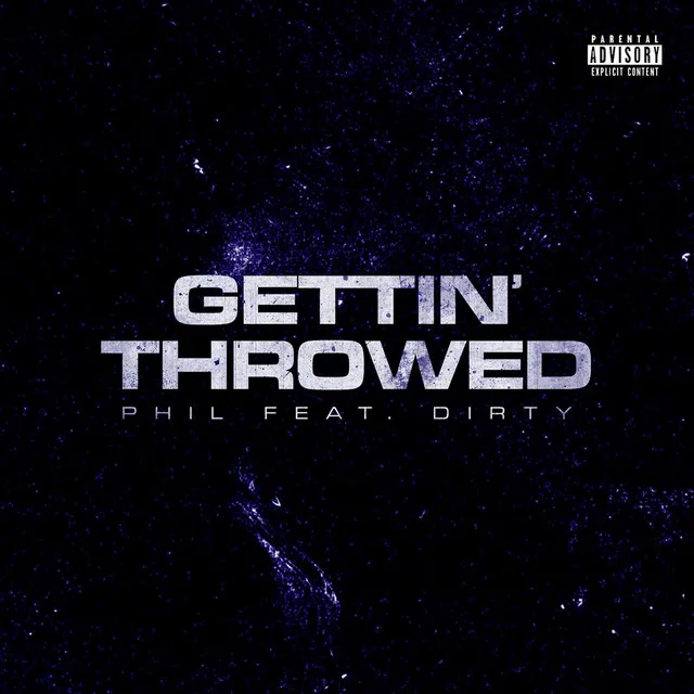 Gettin' Throwed (feat. Dirty)