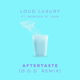 Aftertaste (D.O.D Remix) by D.O.D