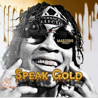 Speak Gold by Marcosus