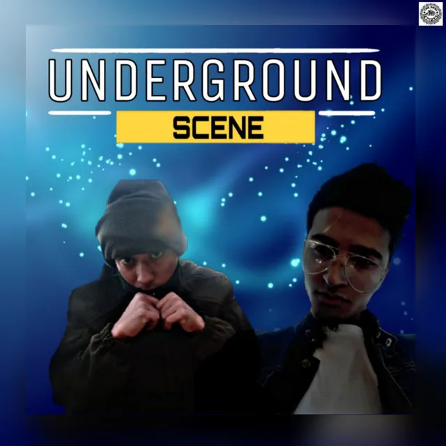 Underground Scene