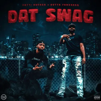 Dat Swag by Gutta Frm Da Raq