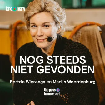 Nog Steeds Niet Gevonden by Marlijn Weerdenburg