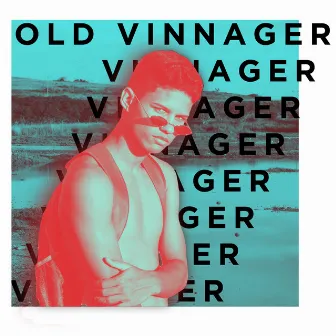 Old Vinnager by Vinnager