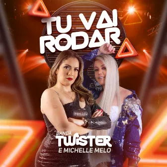 Tu Vai Rodar by Banda Twister