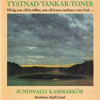 Tystnad/Tankar/Toner by Sundsvalls Kammarkör