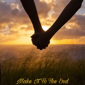 Make It To The End by jxv1 th3 k1dd